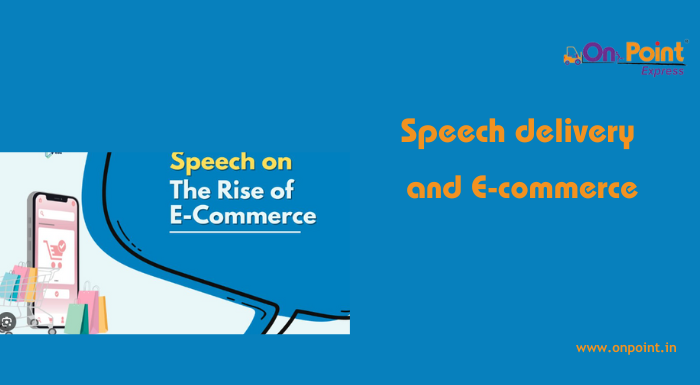 Speech on the rise of Ecommerce