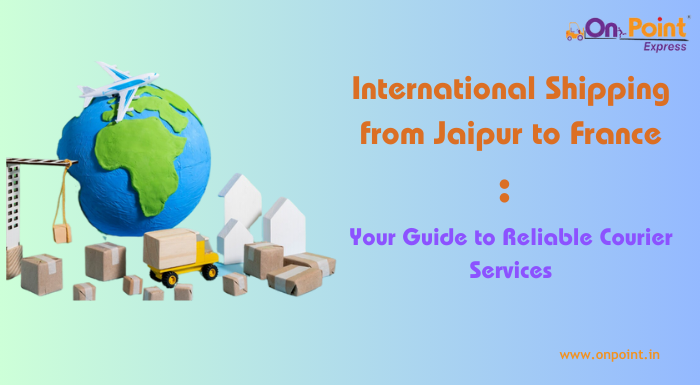 International Shipping from Jaipur to France