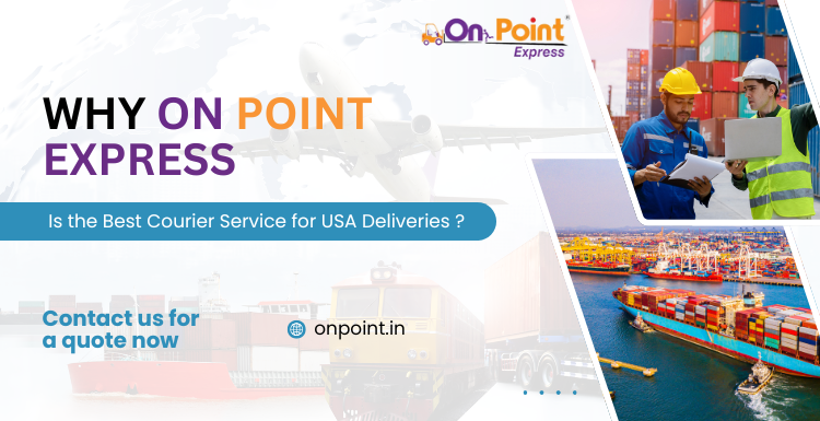 Why is On Point Express the Best USA Delivery Courier Service?
