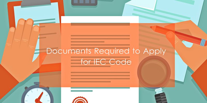 Documents Required for IEC Code (Import Export Code)